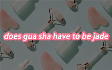 Gua Sha는 옥이어야 합니까